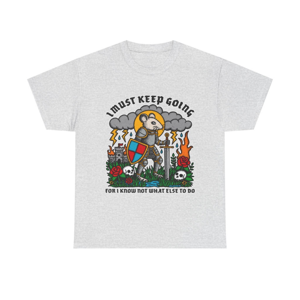 Graphic T-Shirt: Knight Mouse 'I Must Keep Going' Print