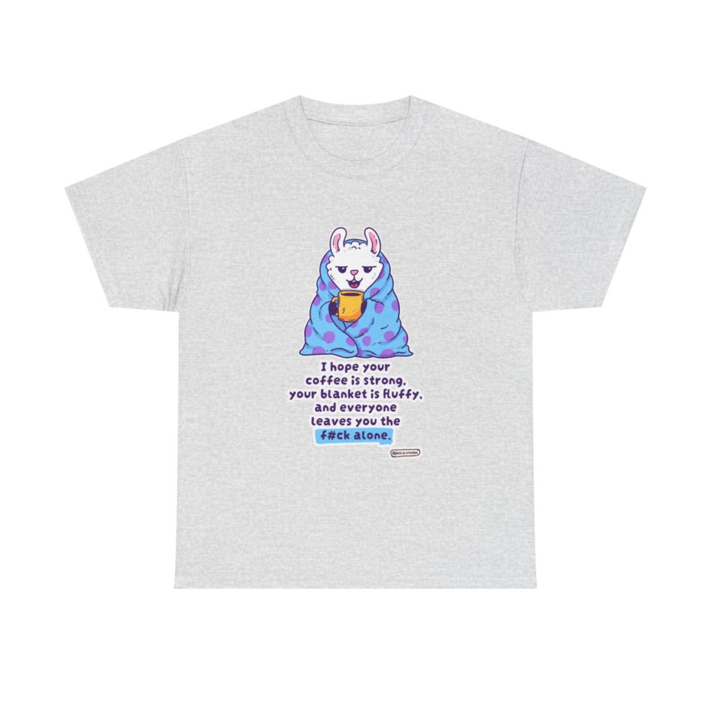 T-Shirt: Llama in Blanket & 'F#ck Alone' Coffee Quote