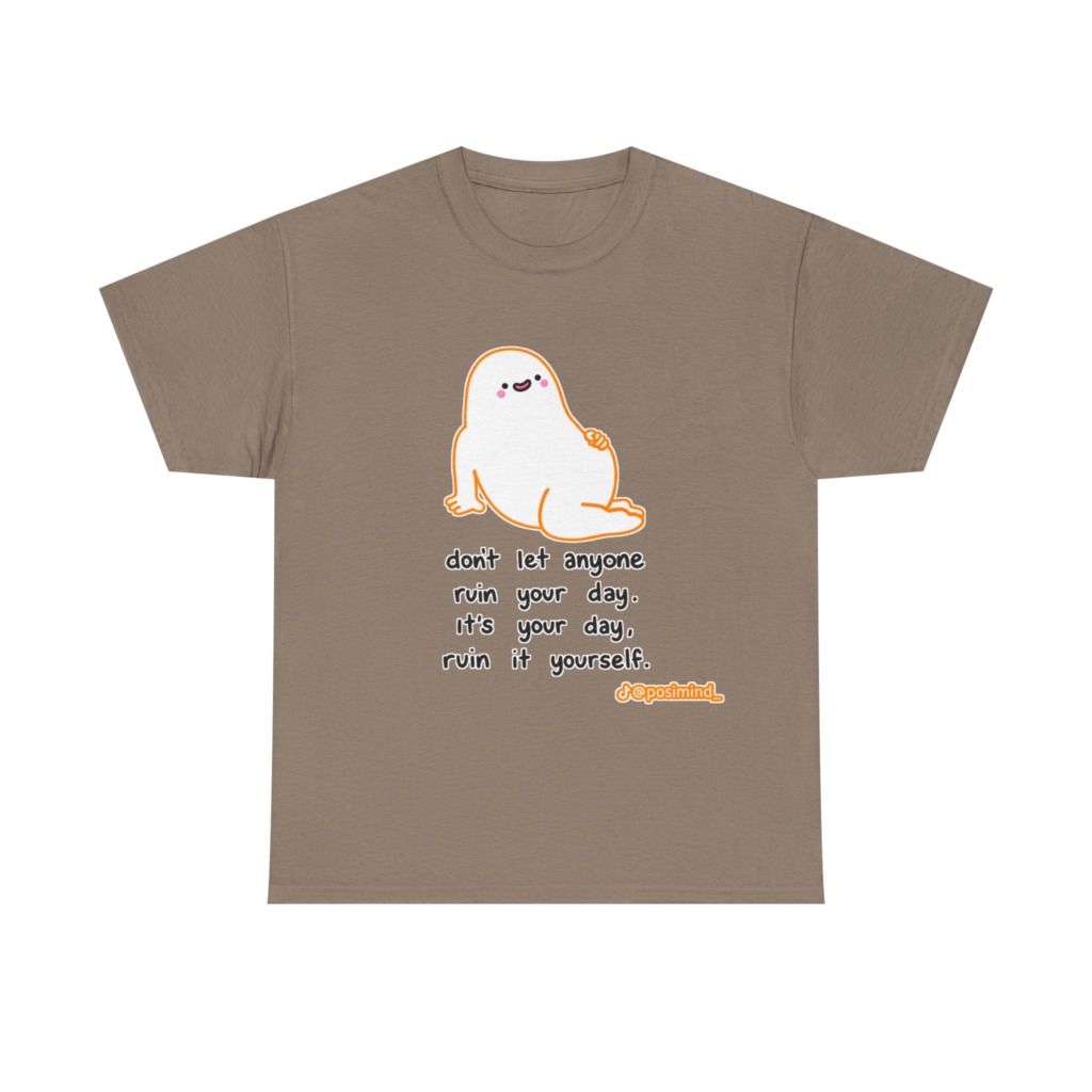 T-Shirt: Cute Blob 'Ruin Your Day' Graphic